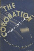 Book cover of The Coronation and other famous LNER Trains by ALLEN, Cecil J.